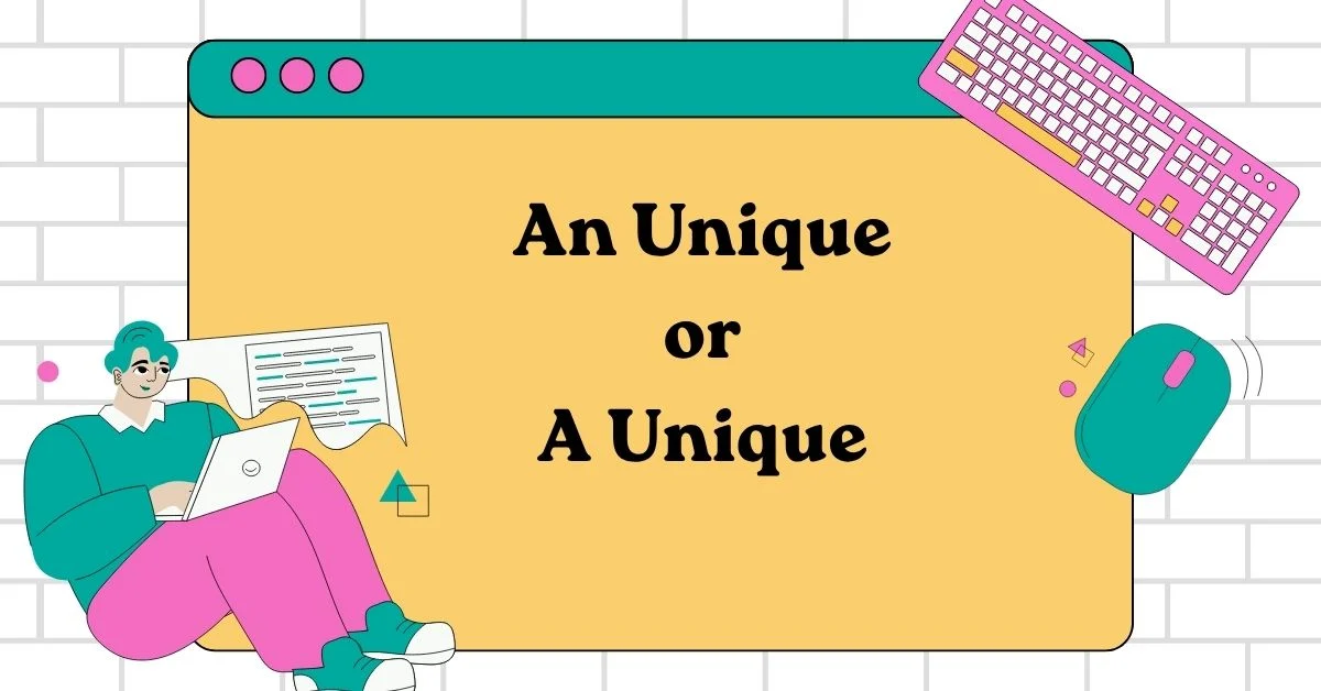 An Unique or A Unique