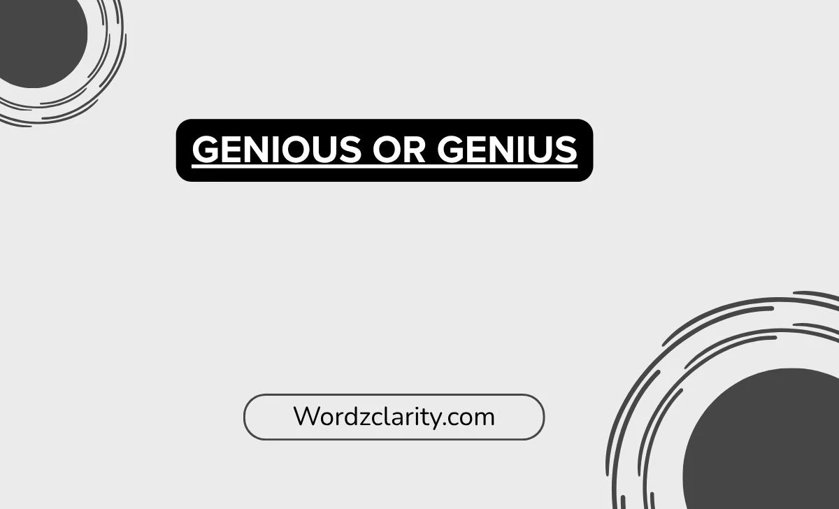 genious or genius