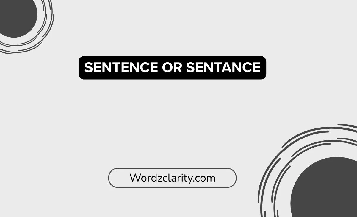 Sentence or Sentance