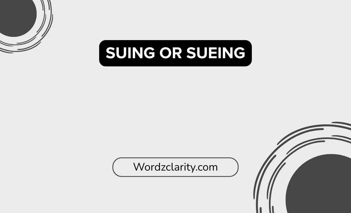 Suing or Sueing