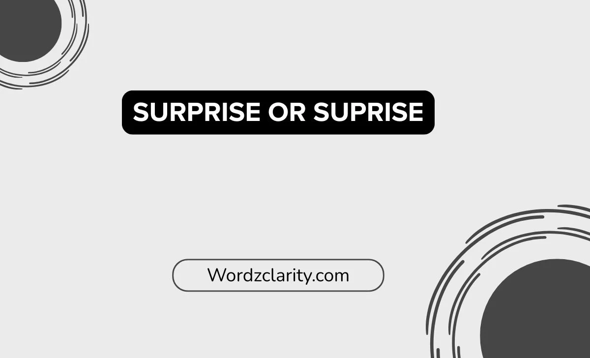 Surprise or Suprise