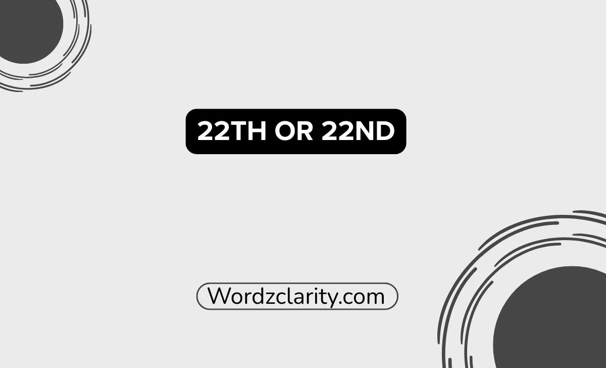 22th or 22nd