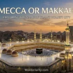 Mecca or Makkah